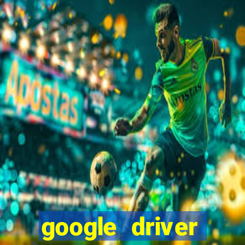 google driver windows 10